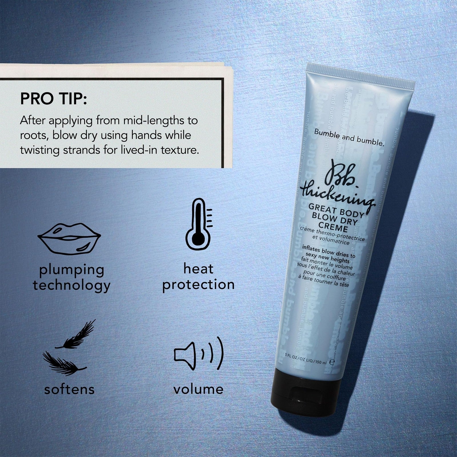 Bumble and bumble Thickening Great Body Volumizing Blow Dry Cream with heat protection for full, thick hair during blow drying.