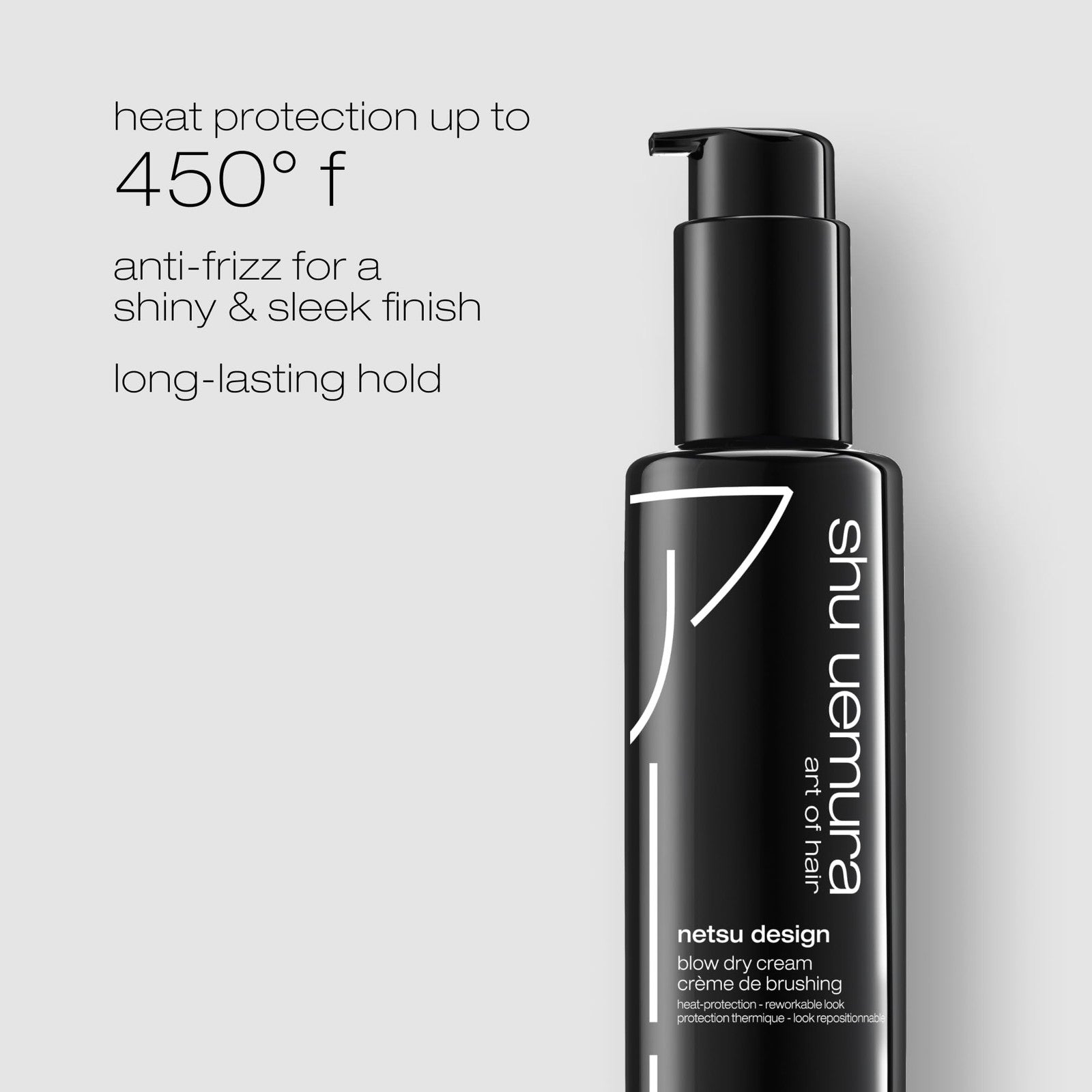 shu uemura art of hair Netsu Design Blow Dry Cream, styling primer and heat protectant, in a sleek tube with a pump dispenser.