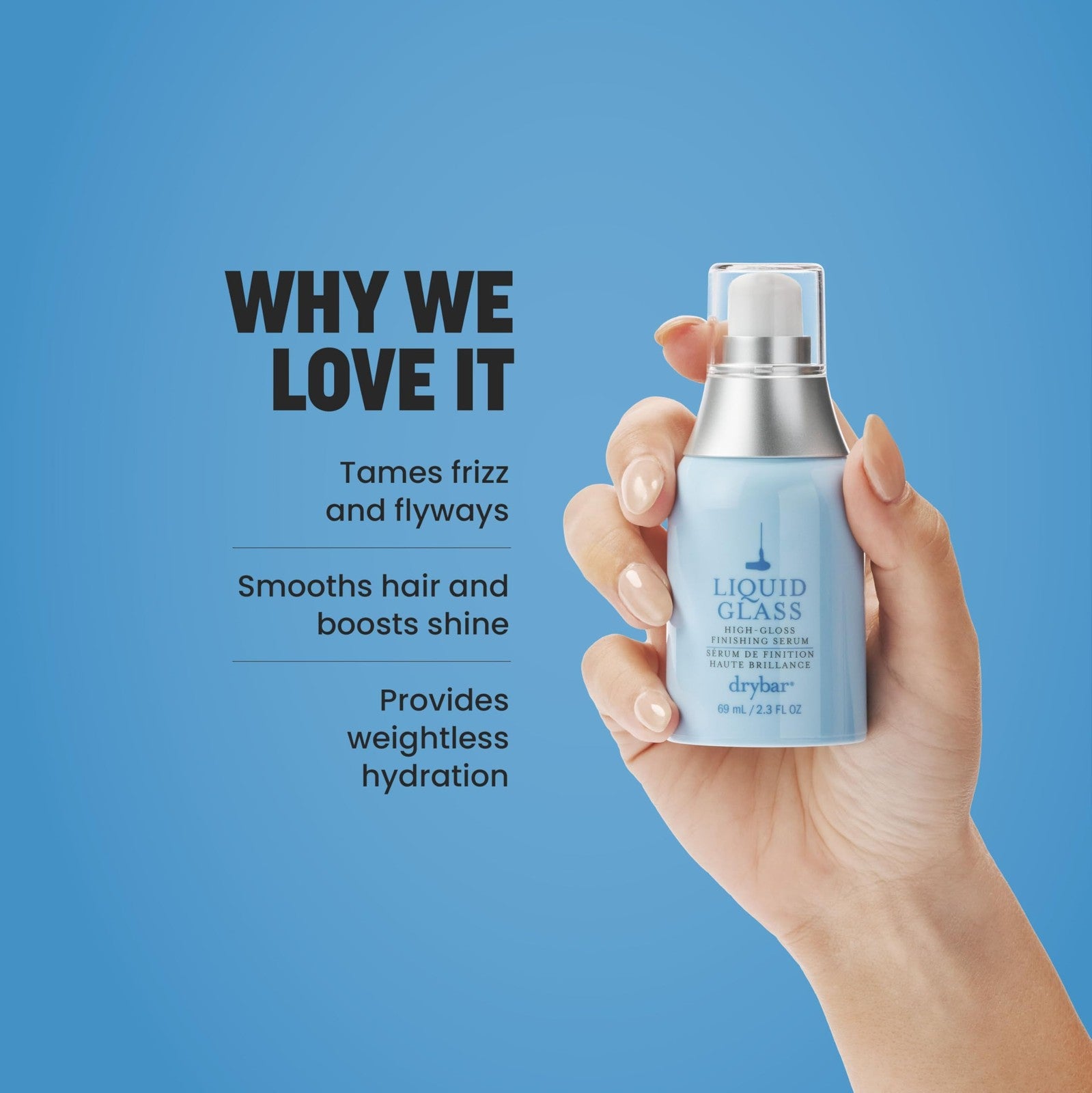 Drybar Liquid Glass high-gloss finishing serum applied to smooth, shiny hair after blowout, reducing frizz and enhancing shine.