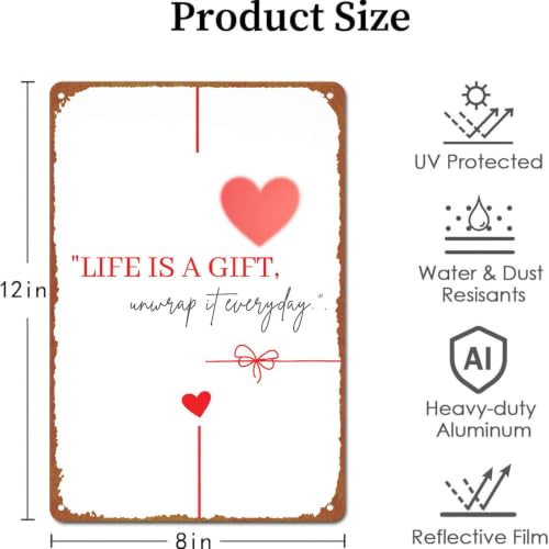 8x12 Inch Aluminum Wall Art, Life Is A Gift Unwrap It Everyday - Product Imagery