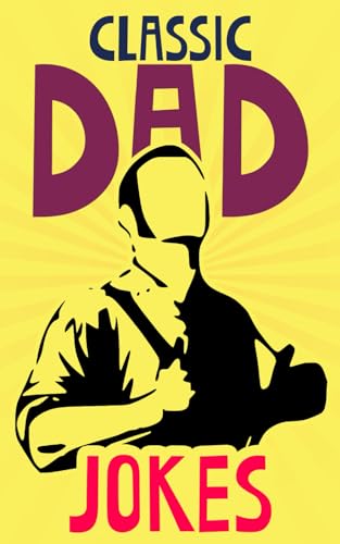 744 Classic Dad Jokes: Dad Approved, Family Tested! - Product Imagery