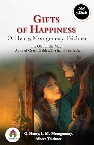 Gifts of Happiness: O. Henry, Montgomery, Teichner [The Gift of - Product Imagery