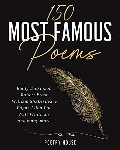 150 Most Famous Poems: Emily Dickinson, Robert Frost, William - Product Imagery