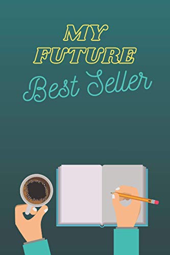 My Future Best Seller: A Journal for all your book ideas, - Product Imagery