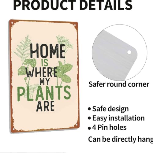 Home Is Where My Plants Are Printed Metal Sign, 8X12 Inch - Product Imagery