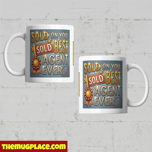 Estate Agent Coffee Mug - Sold On You Best Agent Ever - - Product Imagery