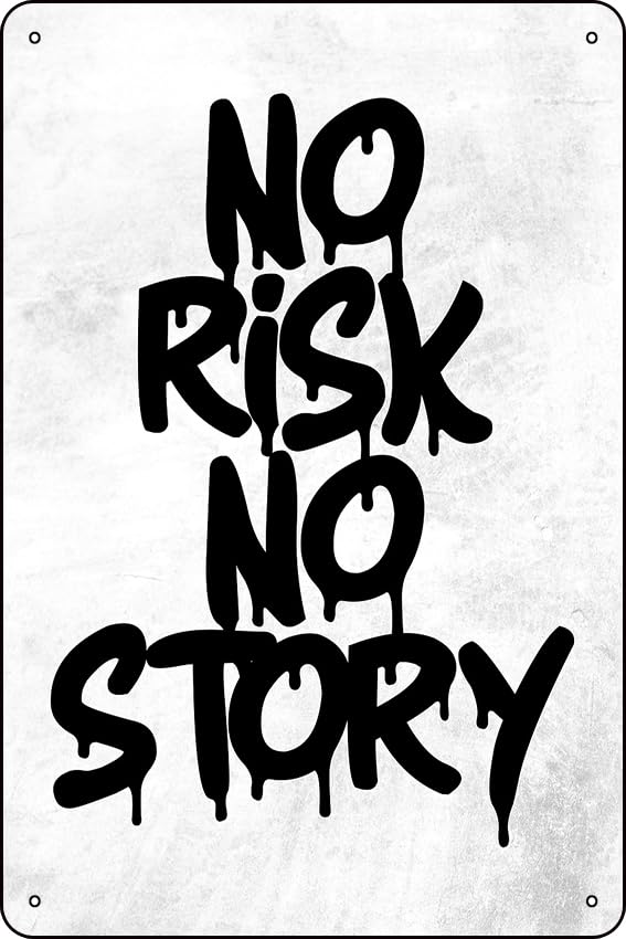 No Risk No Story Graffiti Inspirational Motivational Positive - Product Imagery
