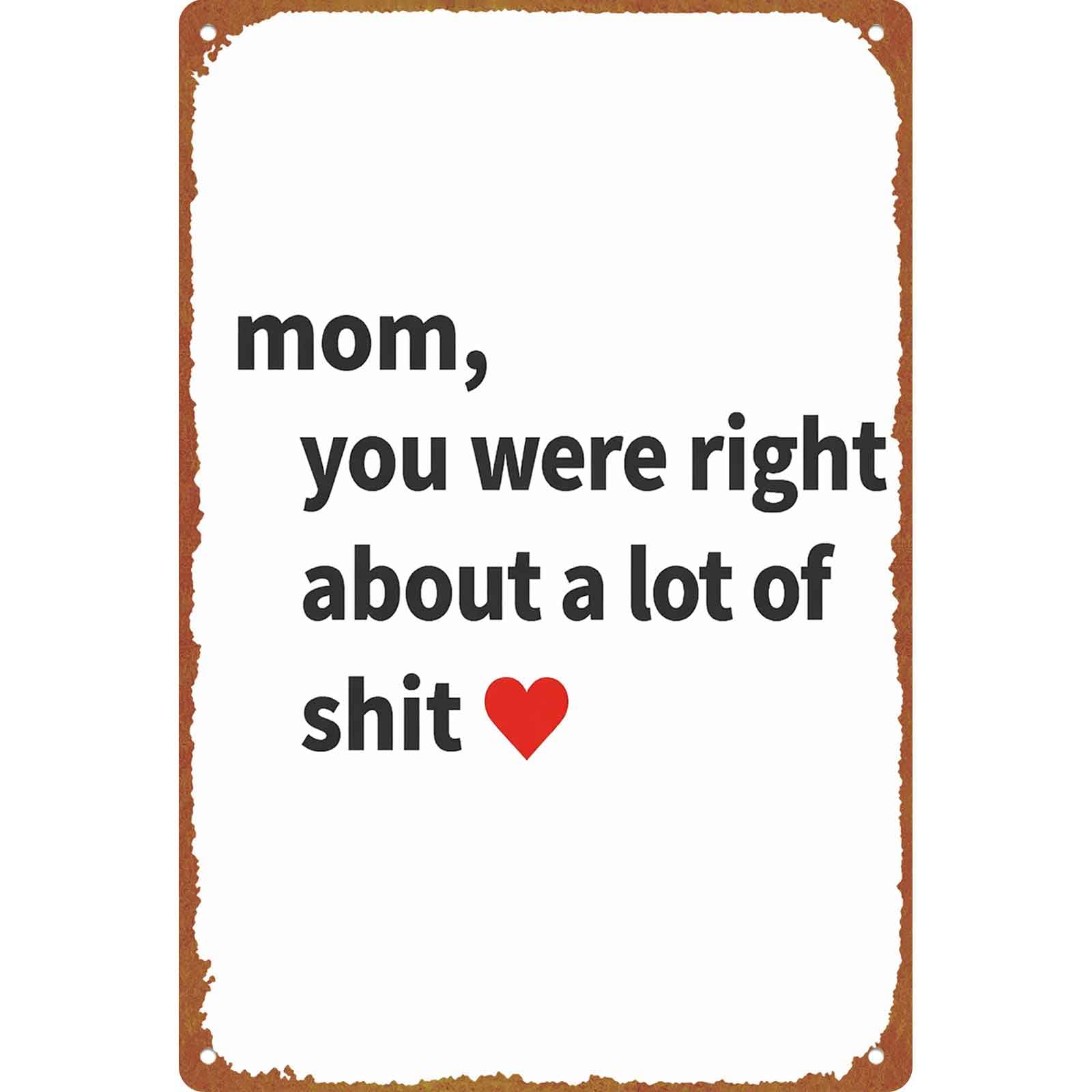 Funny Metal Sign 8x12 Inch, Humorous Mother's Day Decorative - Product Imagery