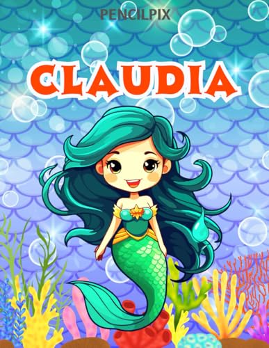 Claudia: Personalized Coloring Book For Claudia: Theme: Mermaid - Product Imagery