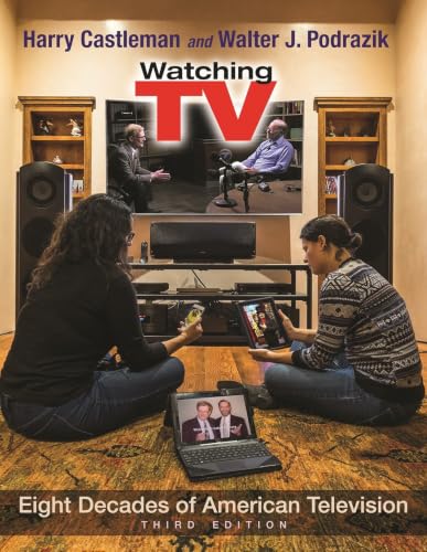 Watching TV Eight Decades of American Television Third - by             
		   Harry Castleman     
       			(Author),  
       	 
	            
		   Walter J. Podrazik     
       			(Author) 
       	             Format: Paperback Official Imagery - 1