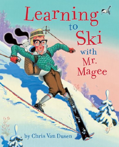Learning to Ski with Mr. Magee: (Read Aloud Books, Series Books - Product Imagery