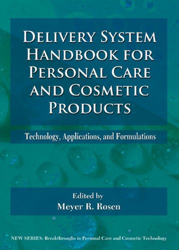 Delivery System Handbook for Personal Care and Cosmetic - by               
		   Meyer Rosen     
       			(Author) 
       	             Format: Kindle Edition Official Imagery - 1