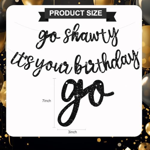 Glitter Black Pre-Strung Go Shawty It's Your Birthday Banner - Product Imagery