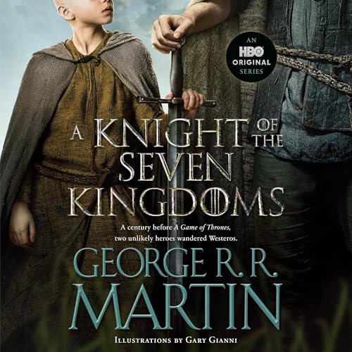 A Knight of the Seven Kingdoms (HBO Tie-In Edition): A Song of - Product Imagery