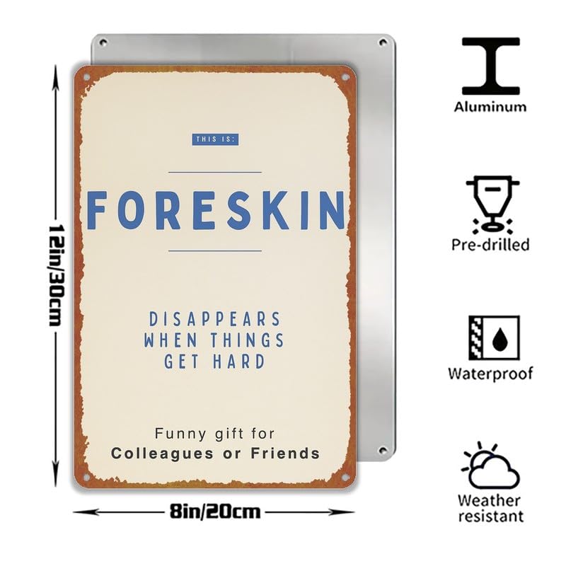 Vintage Foreskin Funny Quote Metal Sign 8x12 Inch Aluminum Retro - Product Imagery