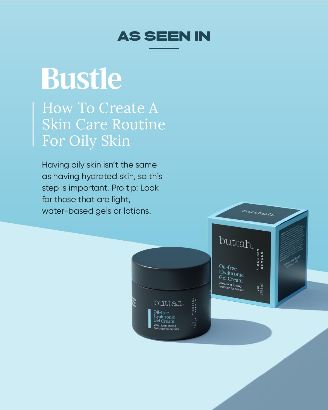 Buttah Skin Oil Free Hyaluronic Gel Cream 2oz - buttah. by Dorion Renaud Official Imagery - 8