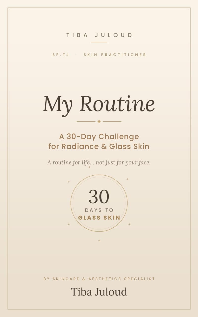 My Routine: A 30-Day Challenge for Radiance & Glass Skin - Product Imagery