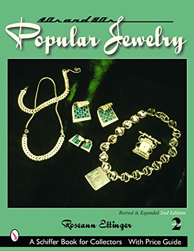 Forties Fifties Popular Jewelry - by               
		   Roseann Ettinger     
       			(Author) 
       	             Format: Paperback Official Imagery - 1