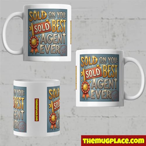 Estate Agent Coffee Mug - Sold On You Best Agent Ever - - Product Imagery
