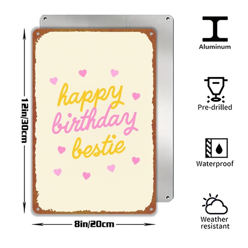 Happy Birthday Bestie Print Metal Sign 8x12 Inch Aluminum Cute - Product Imagery