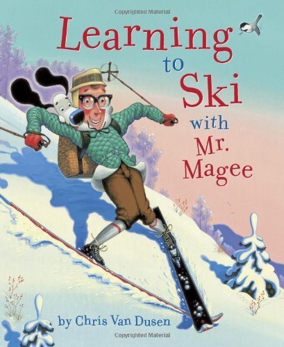 Learning to Ski with Mr. Magee by Chris Van Dusen (2010-10-27) - Product Imagery