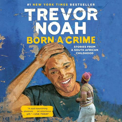 Born a Crime: Stories from a South African Childhood - Product Imagery