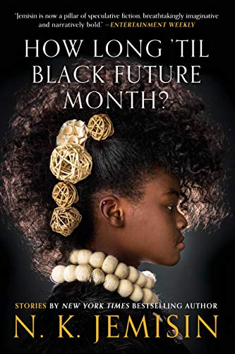 How Long 'til Black Future Month?: Stories - Product Imagery