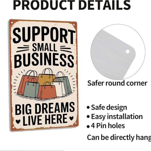 Support Small Business Big Dreams Live Here Retro Metal Sign, - Product Imagery