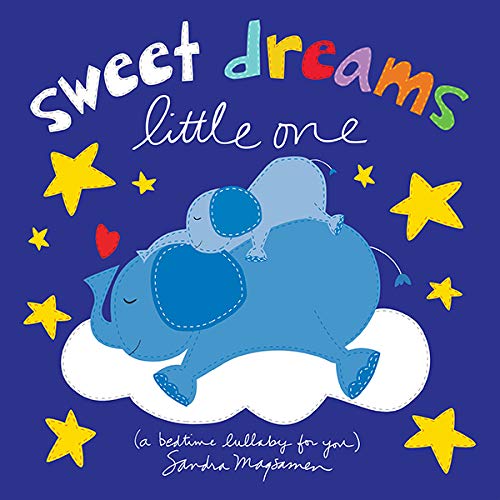 Sweet Dreams Little One: A Bedtime Lullaby and Goodnight Book - Product Imagery