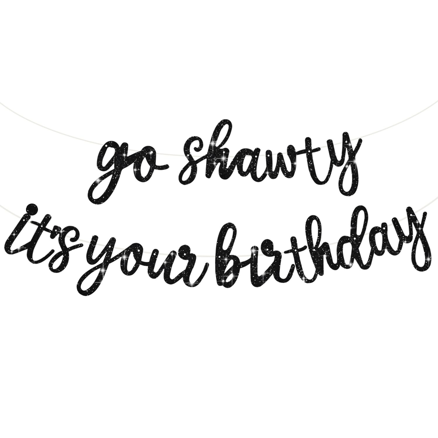 Glitter Black Pre-Strung Go Shawty It's Your Birthday Banner - Product Imagery
