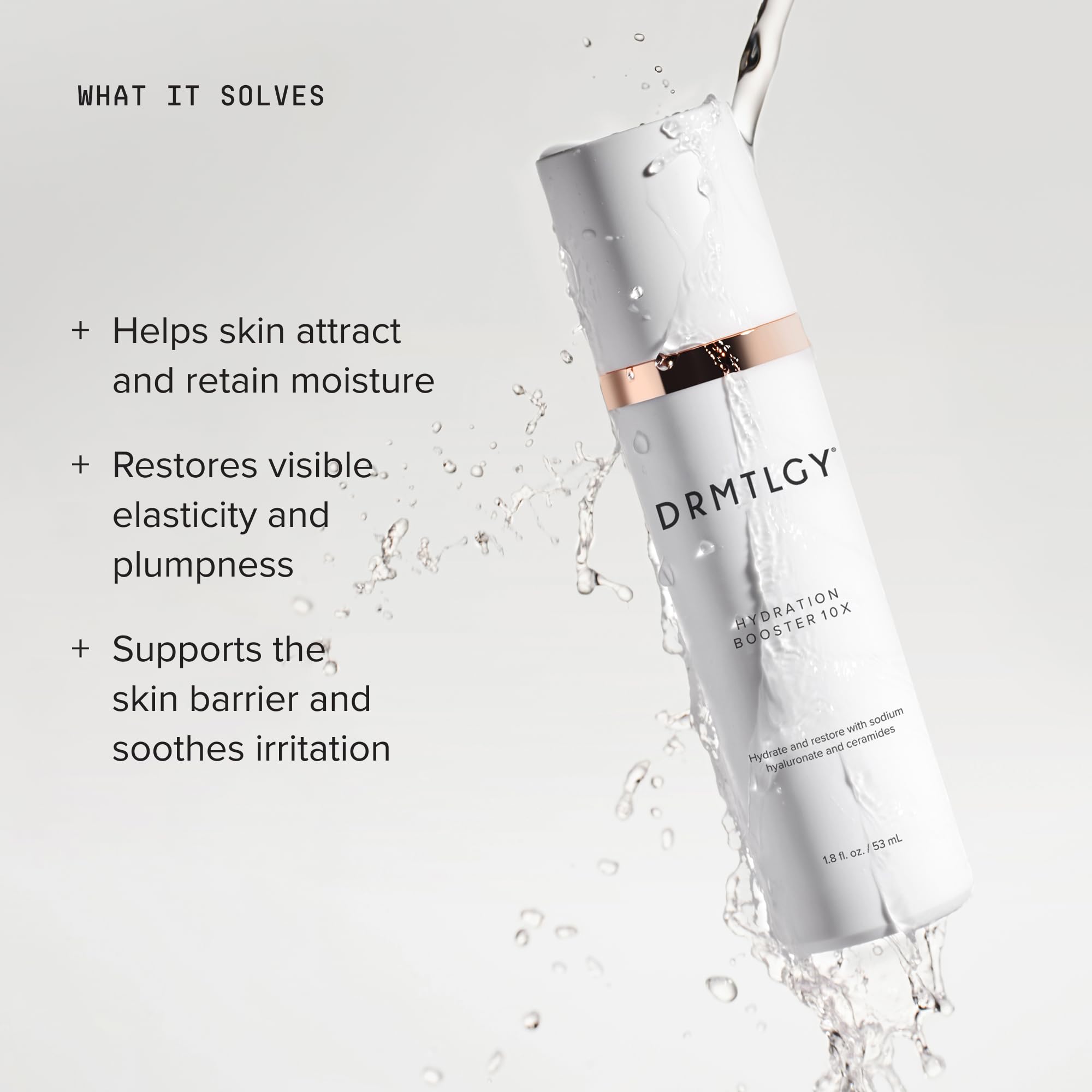 DRMTLGY Hydration Booster 10X Hyaluronic Acid Serum for Face - DRMTLGY Official Imagery - 3