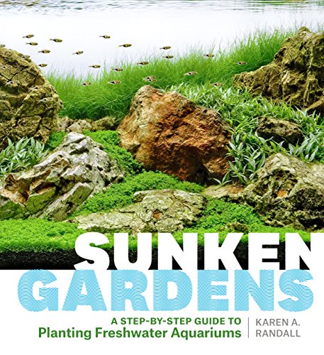Sunken Gardens A Step by Step Guide to Planting Freshwater - by               
		   Karen A. Randall     
       			(Author) 
       	             Format: Paperback Official Imagery - 1