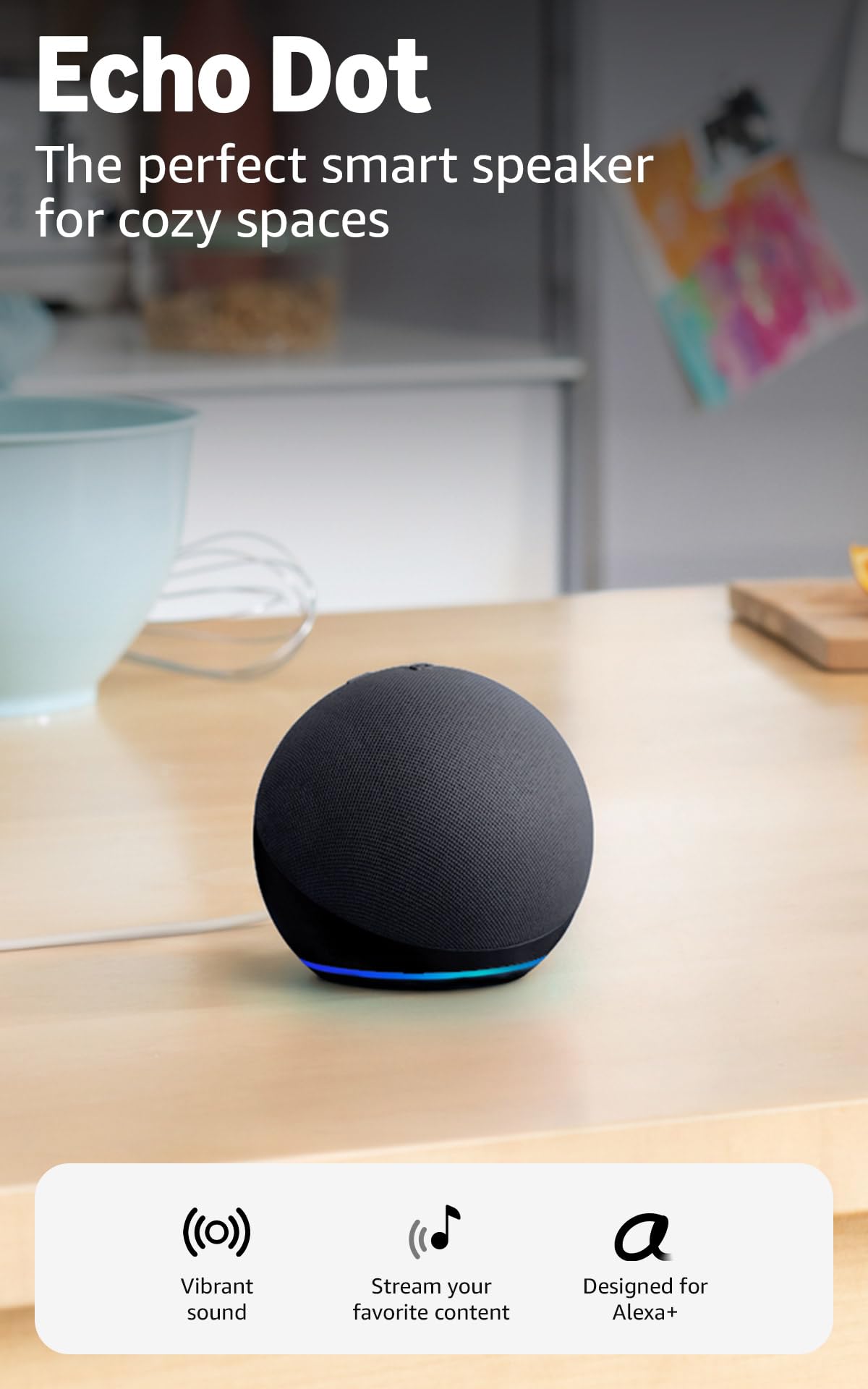Amazon Echo Dot   - Vibrant sounding speaker, Designed for Alexa+, Great for bed - Amazon Official Product View 1