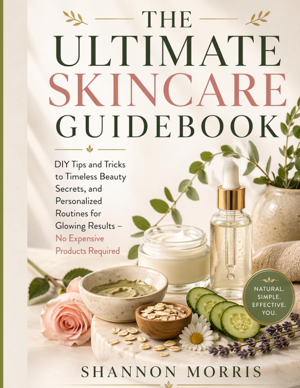 THE ULTIMATE SKINCARE GUIDEBOOK: DIY Tips and Tricks to Timeless - Product Imagery