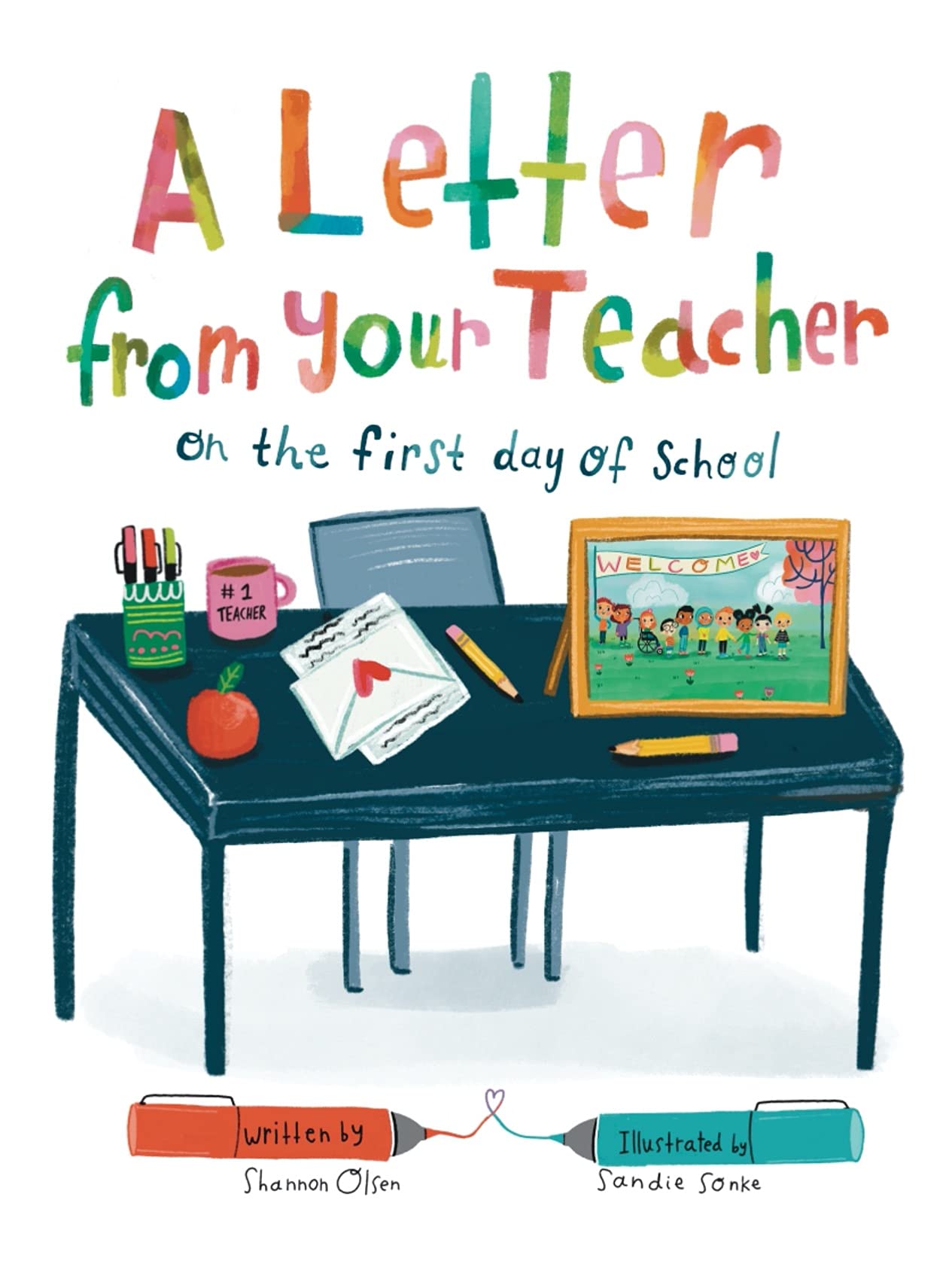 A Letter From Your Teacher: On the First Day of School (The - Product Imagery