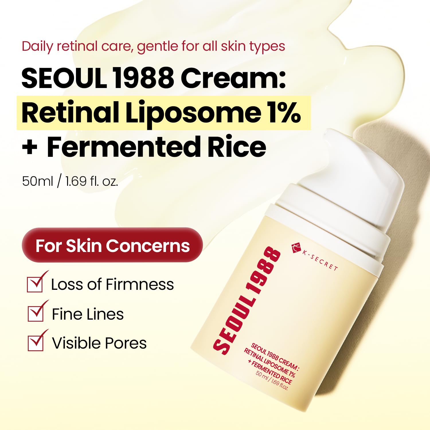 K-SECRET SEOUL 1988 Retinal Cream | Gentle Retinal Liposome 1% Formula for Sensitive Skin | Daily Fine Lines & Skin Texture Care | Niacinamide, Bakuchiol | Korean Skincare, 50ml / 1.69 fl oz - K-SECRET Official Product View 3