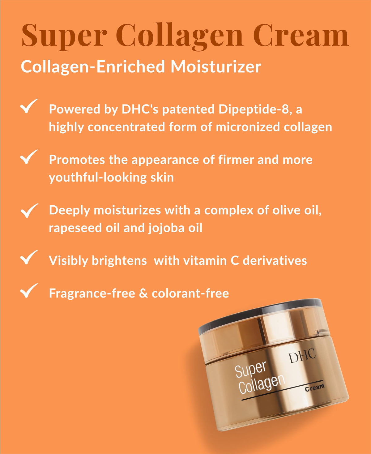 DHC Super Collagen Cream Skin Plumping Anti Aging Face Cream - DHC Official Imagery - 3