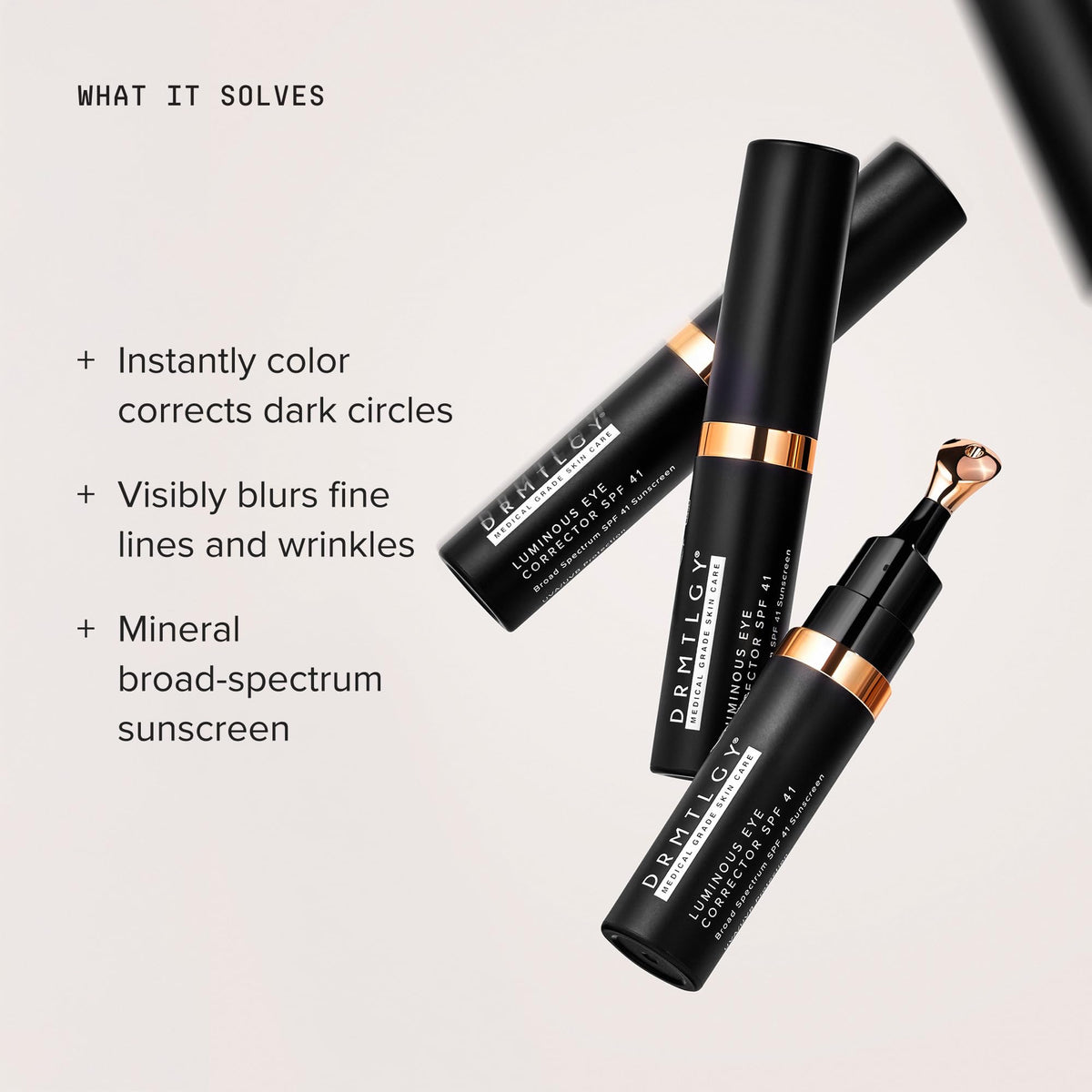 DRMTLGY Luminous Eye Corrector SPF 41 Medium - DRMTLGY Official Imagery - 3