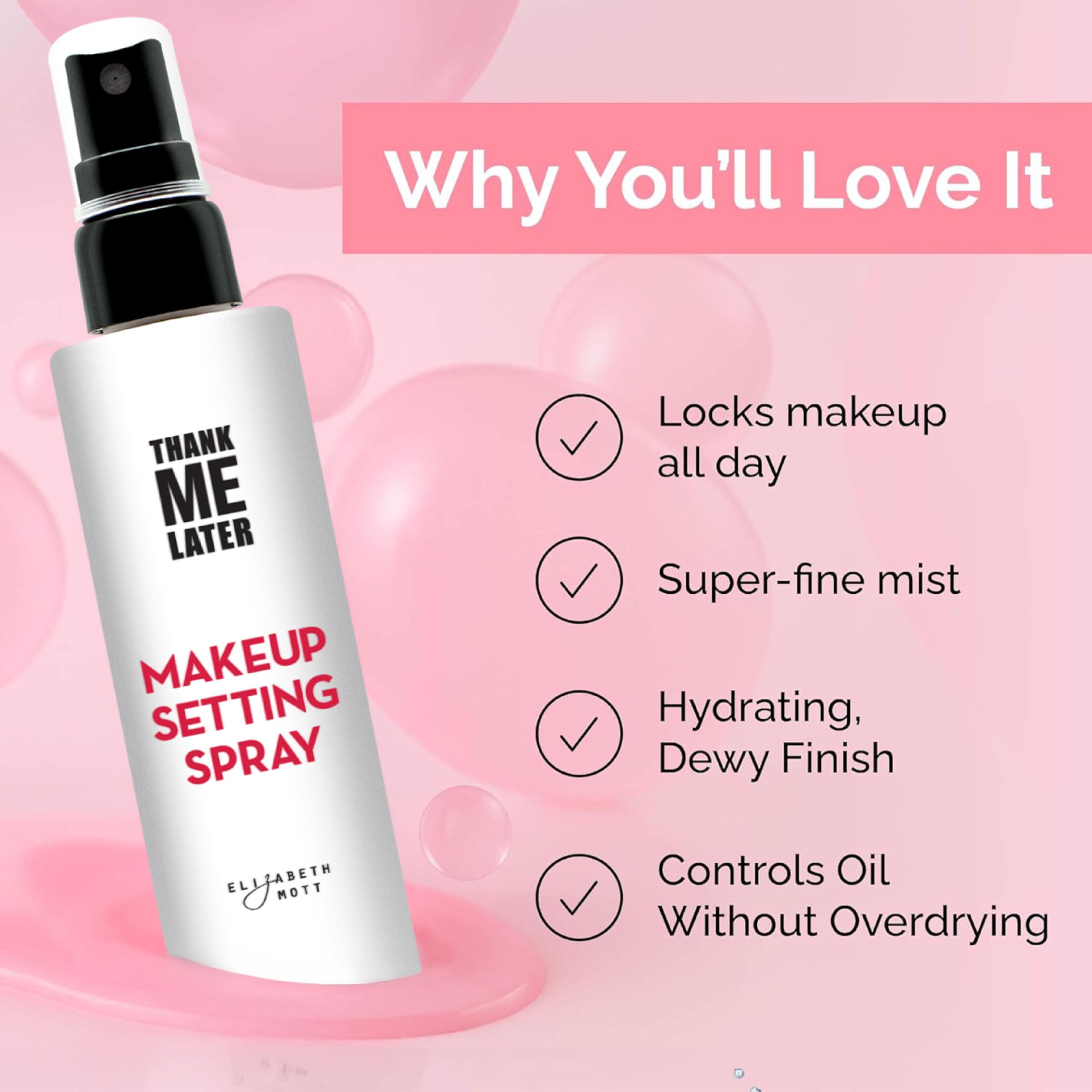 Elizabeth Mott Thank Me Later 3-in-1 Dewy Makeup Setting Spray, - Elizabeth Mott