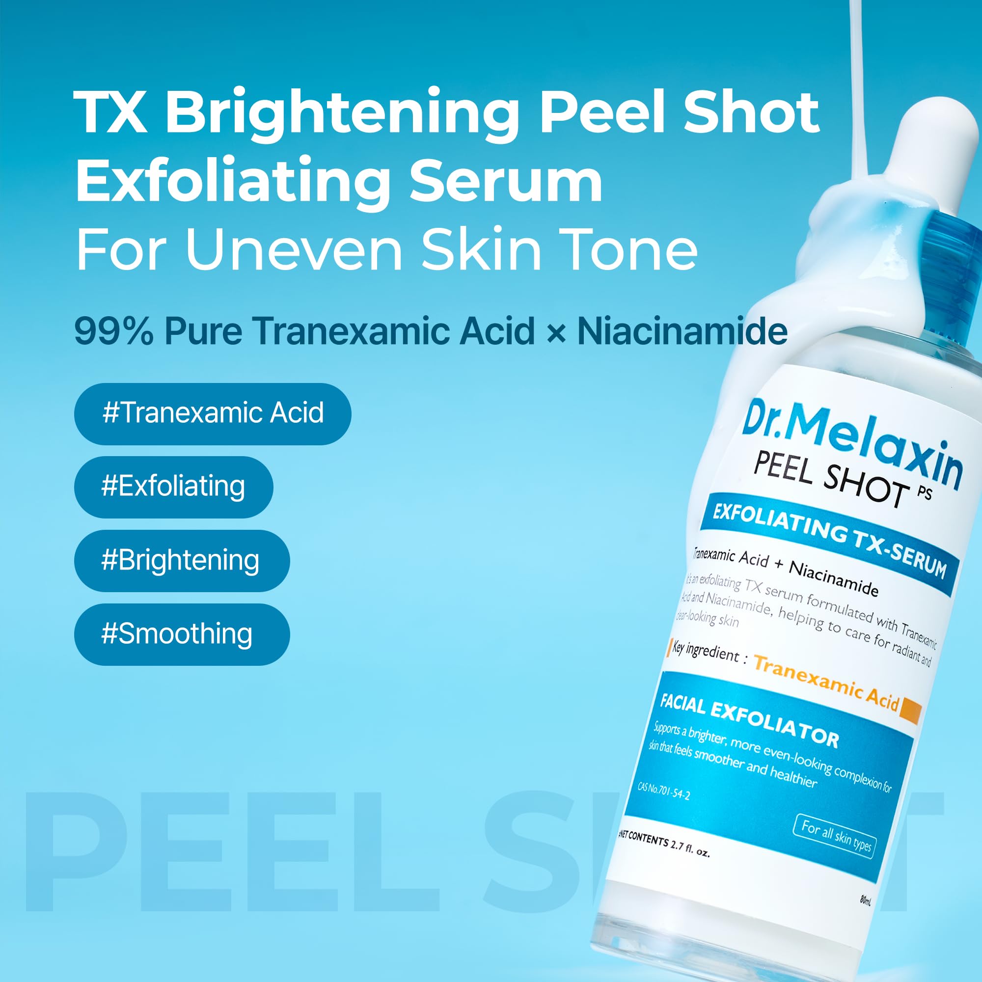 Dr.Melaxin Peel Shot Exfoliating TX Serum 80ml – 99% Pure - Dr.Melaxin