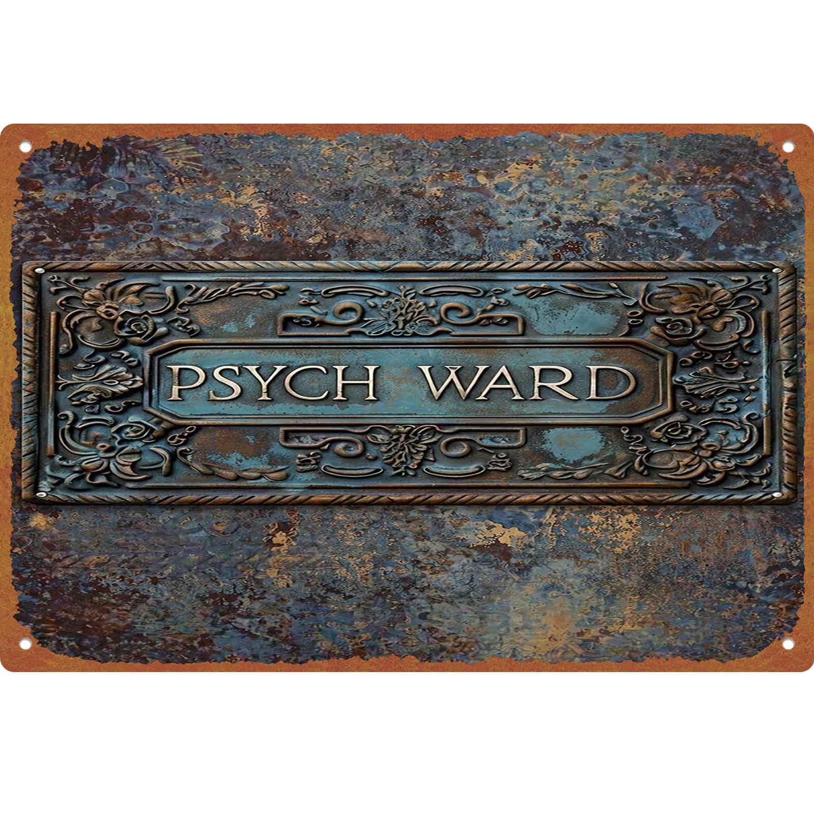 Vintage Psych Ward Sign, 8x12 Inch Aluminum Metal Sign, Retro - Product Imagery
