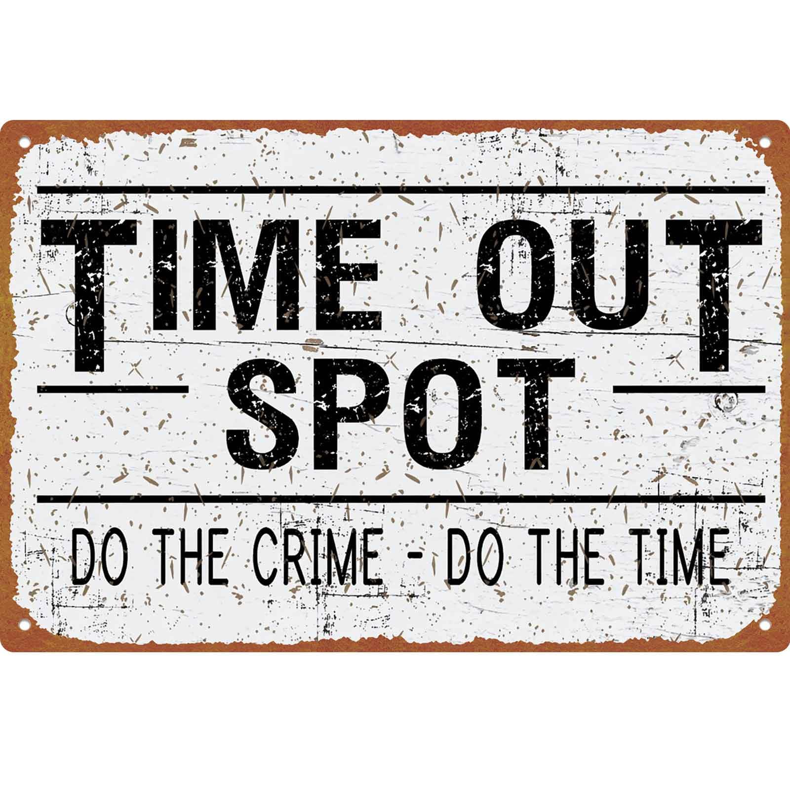 Vintage Time Out Spot Metal Sign 8x12 Inch Aluminum Retro Slogan - Product Imagery
