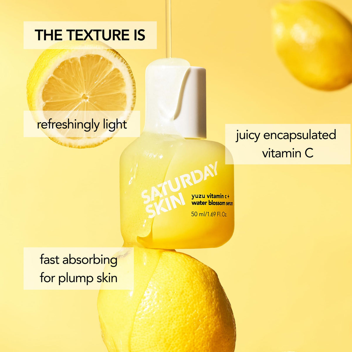 Saturday Skin Yuzu Vitamin C Brightening Serum Glass Skin - Saturday Skin Official Imagery - 4