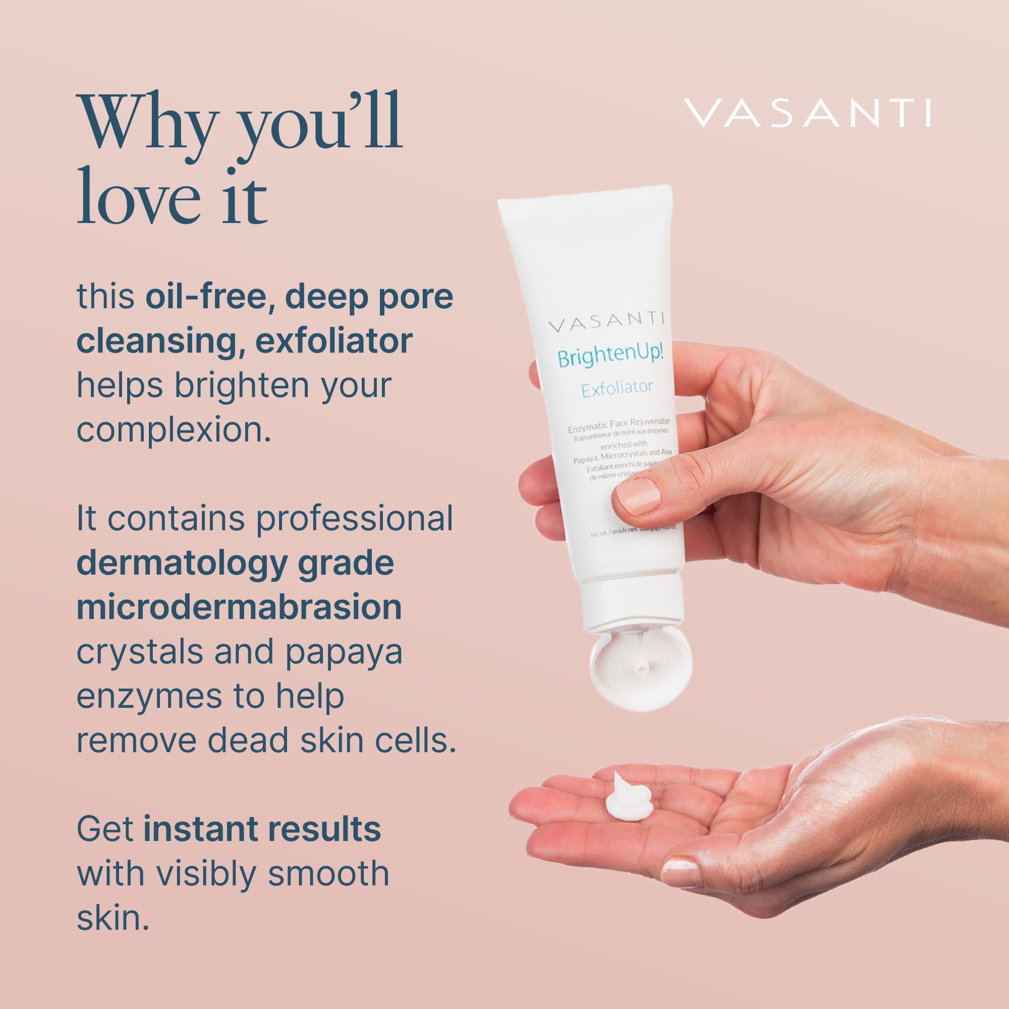 VASANTI BrightenUp! Exfoliator (20g) | Physical + Chemical Facial Exfoliator Scrub with Instant Results for Soft, Smooth and Radiant Skin | Enriched with Papaya, Microcrystals and Aloe | 99% Natural - VASANTI Official Product View 9