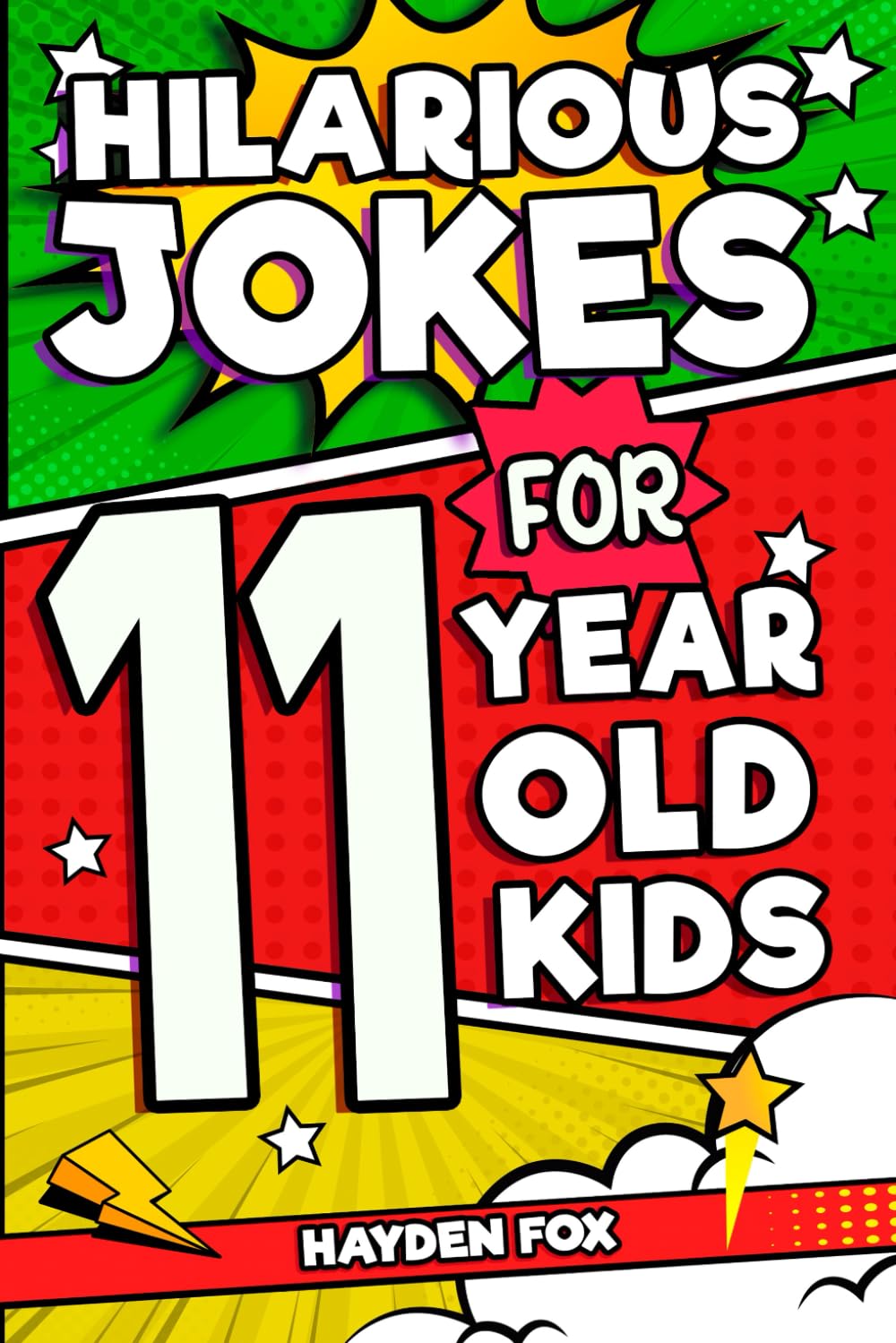 Hilarious Jokes For 11 Year Old Kids: An Awesome LOL Gag Book - Product Imagery