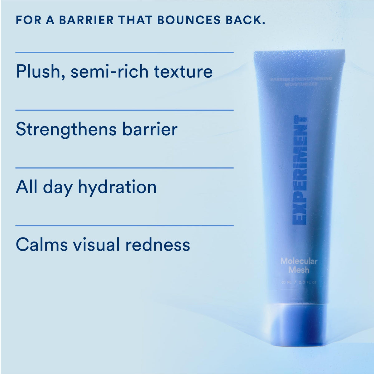 Experiment Molecular Mesh Barrier Repair Face Moisturizer - Experiment Official Imagery - 4