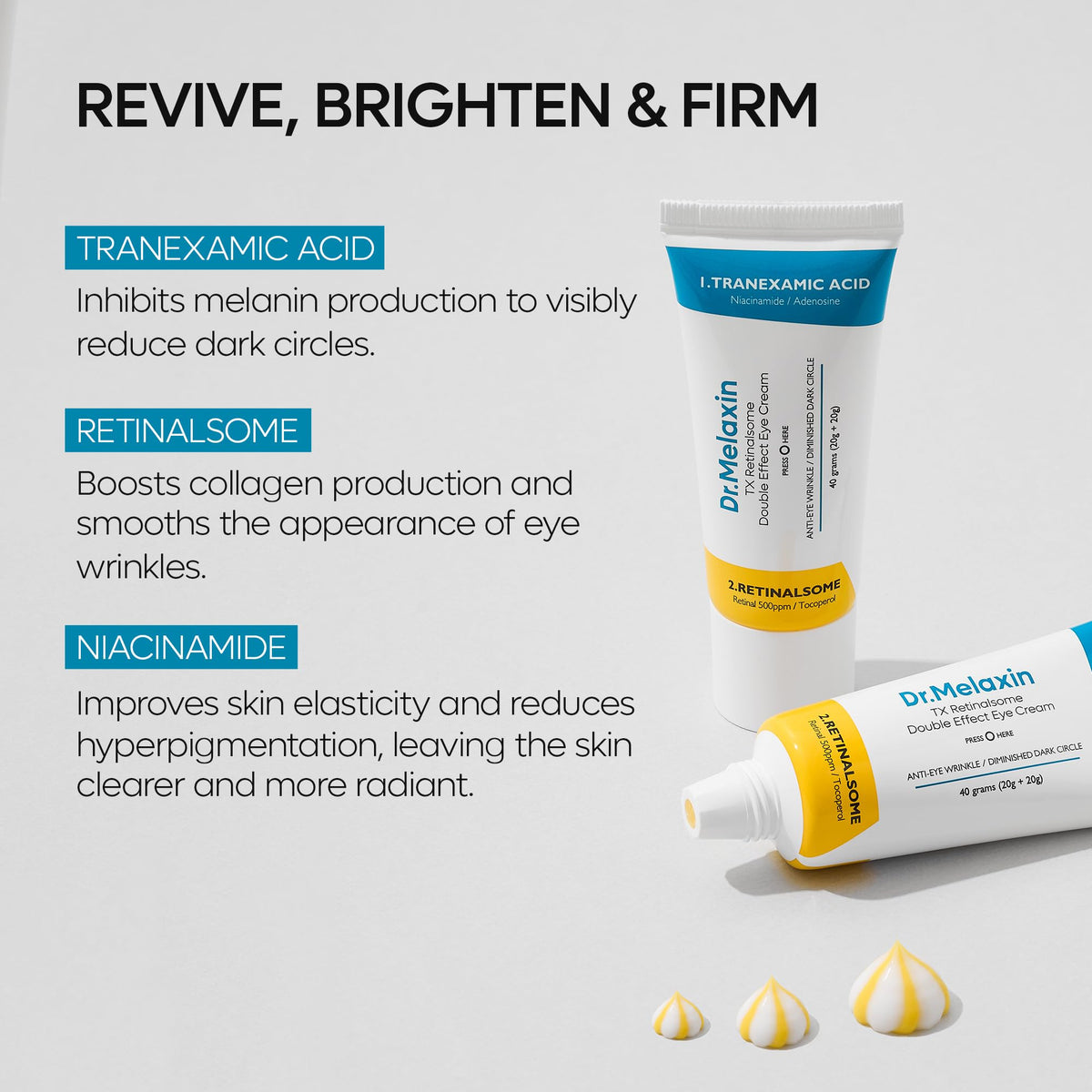 DR MELAXIN TX Tranexamic Acid Retinalsome Dual Eye Cream - Dr.Melaxin Official Imagery - 7