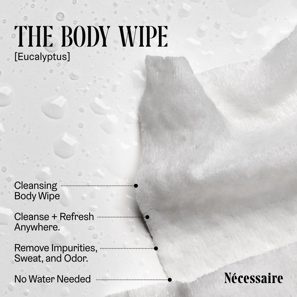 The Body Wipe Eucalyptus On the Go Cleansing Body Wipes with - Nécessaire Official Imagery - 4