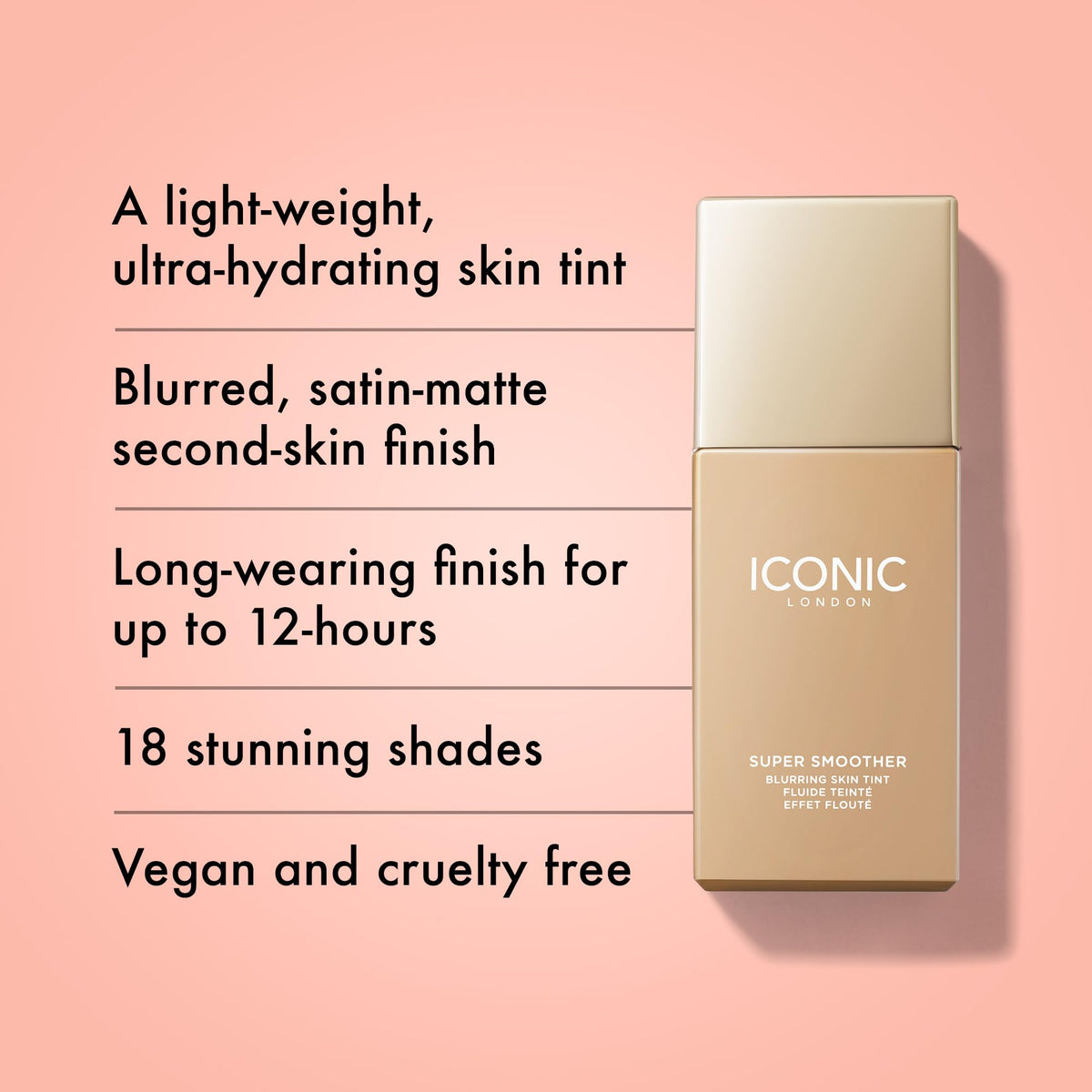 ICONIC LONDON Super Smoother Blurring Skin Tinted - Premium Selection Official Imagery - 3