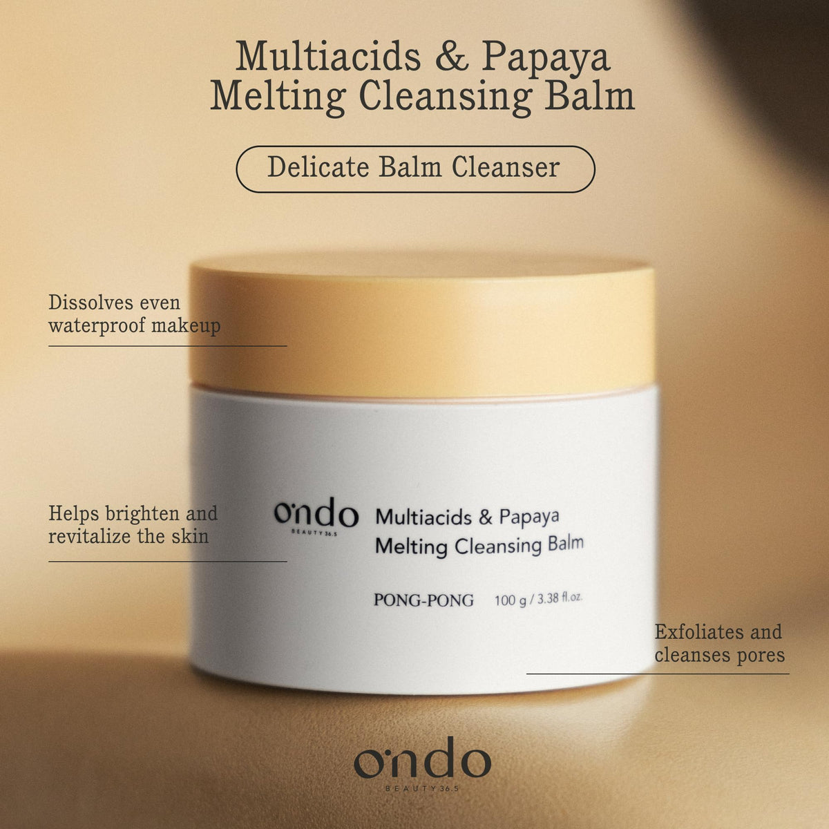 ONDO Beauty 36 5 Multiacids Papaya Melting Balm 3 38 fl oz - ONDO Official Imagery - 3